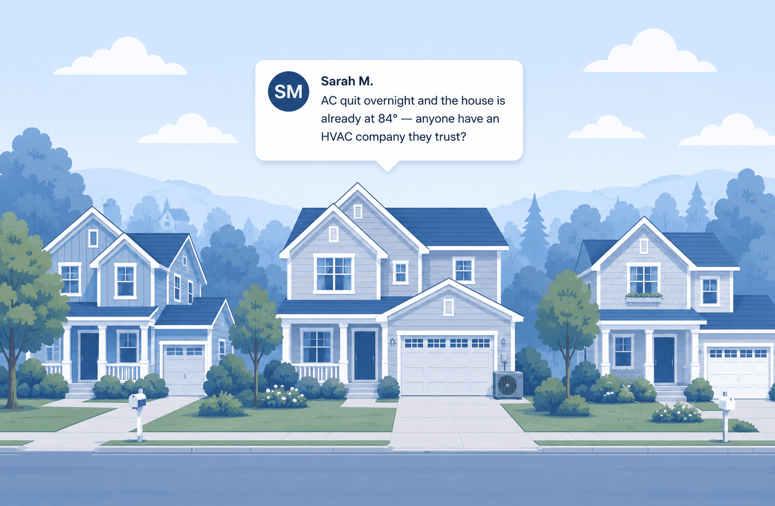 A neighborhood scene with a homeowner asking 'Anyone have an HVAC company they trust?' in a community thread